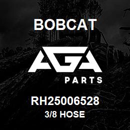 RH25006528 Bobcat 3/8 HOSE | AGA Parts