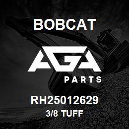 RH25012629 Bobcat 3/8 TUFF | AGA Parts