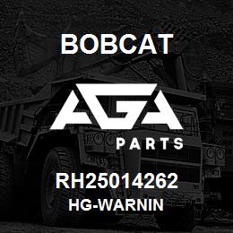 RH25014262 Bobcat HG-WARNIN | AGA Parts