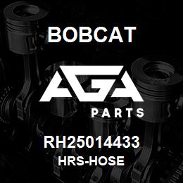 RH25014433 Bobcat HRS-HOSE | AGA Parts