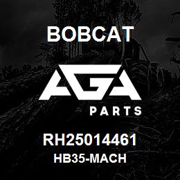 RH25014461 Bobcat HB35-MACH | AGA Parts