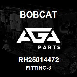 RH25014472 Bobcat FITTING-3 | AGA Parts