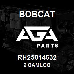 RH25014632 Bobcat 2 CAMLOC | AGA Parts