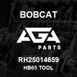 RH25014659 Bobcat HB65 TOOL | AGA Parts