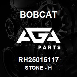 RH25015117 Bobcat STONE - H | AGA Parts