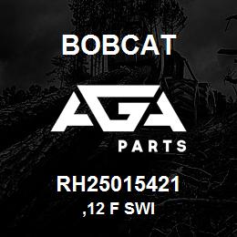 RH25015421 Bobcat ,12 F SWI | AGA Parts