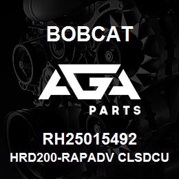 RH25015492 Bobcat HRD200-RAPADV CLSDCU | AGA Parts