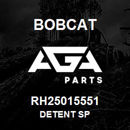 RH25015551 Bobcat DETENT SP | AGA Parts