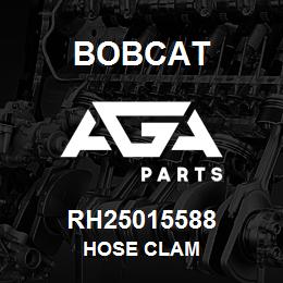 RH25015588 Bobcat HOSE CLAM | AGA Parts