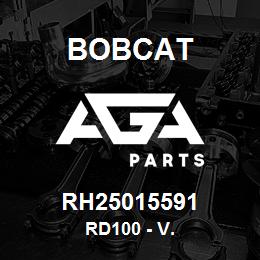 RH25015591 Bobcat RD100 - V. | AGA Parts