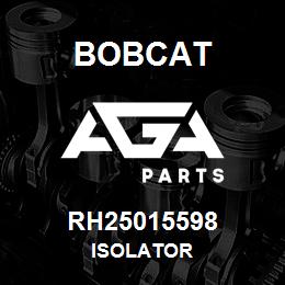 RH25015598 Bobcat ISOLATOR | AGA Parts