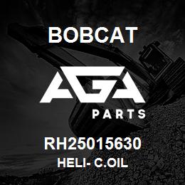 RH25015630 Bobcat HELI- C.OIL | AGA Parts