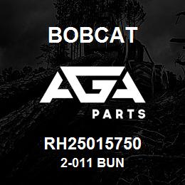 RH25015750 Bobcat 2-011 BUN | AGA Parts