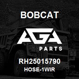 RH25015790 Bobcat HOSE-1WIR | AGA Parts