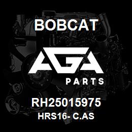 RH25015975 Bobcat HRS16- C.AS | AGA Parts