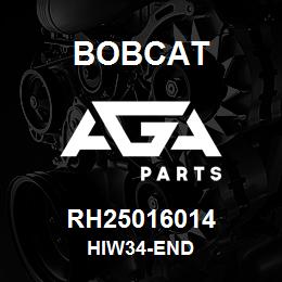 RH25016014 Bobcat HIW34-END | AGA Parts