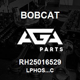 RH25016529 Bobcat LPHOS...C | AGA Parts