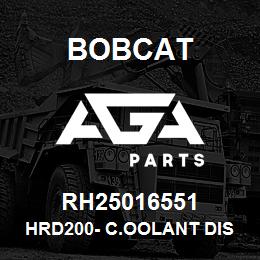 RH25016551 Bobcat HRD200- C.OOLANT DISCO | AGA Parts