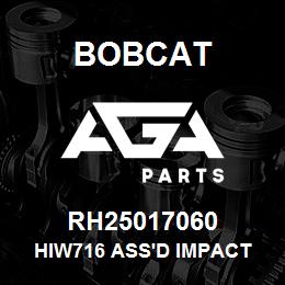 RH25017060 Bobcat HIW716 ASS'D IMPACT | AGA Parts