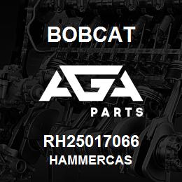 RH25017066 Bobcat HAMMERCAS | AGA Parts