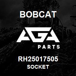 RH25017505 Bobcat SOCKET | AGA Parts