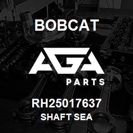 RH25017637 Bobcat SHAFT SEA | AGA Parts