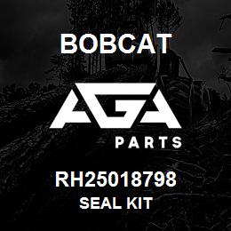 RH25018798 Bobcat SEAL KIT | AGA Parts