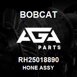 RH25018890 Bobcat HONE ASSY | AGA Parts