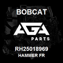 RH25018969 Bobcat HAMMER FR | AGA Parts