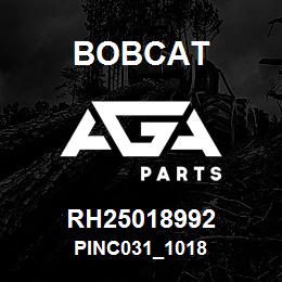 RH25018992 Bobcat PINC031_1018 | AGA Parts