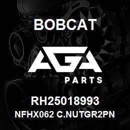 RH25018993 Bobcat NFHX062 C.NUTGR2PN | AGA Parts