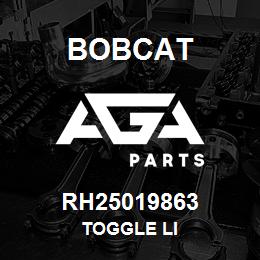 RH25019863 Bobcat TOGGLE LI | AGA Parts