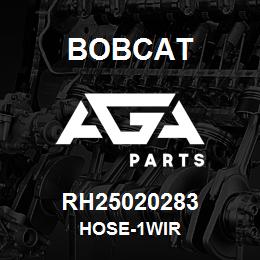 RH25020283 Bobcat HOSE-1WIR | AGA Parts