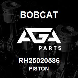 RH25020586 Bobcat PISTON | AGA Parts