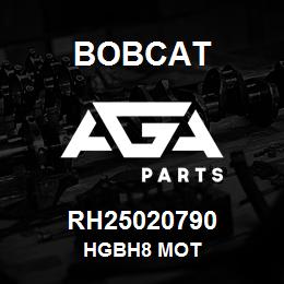 RH25020790 Bobcat HGBH8 MOT | AGA Parts