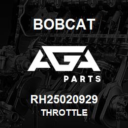 RH25020929 Bobcat THROTTLE | AGA Parts