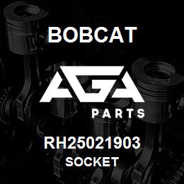 RH25021903 Bobcat SOCKET | AGA Parts