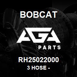 RH25022000 Bobcat 3 HOSE - | AGA Parts