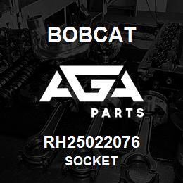 RH25022076 Bobcat SOCKET | AGA Parts