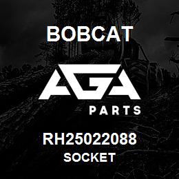 RH25022088 Bobcat SOCKET | AGA Parts