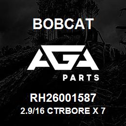 RH26001587 Bobcat 2.9/16 CTRBORE X 7 | AGA Parts