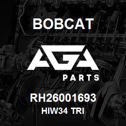 RH26001693 Bobcat HIW34 TRI | AGA Parts