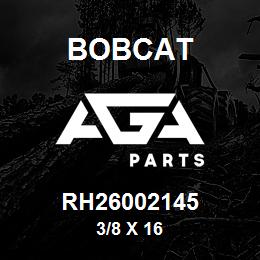 RH26002145 Bobcat 3/8 X 16 | AGA Parts