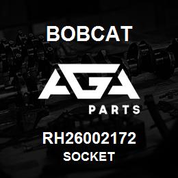 RH26002172 Bobcat SOCKET | AGA Parts