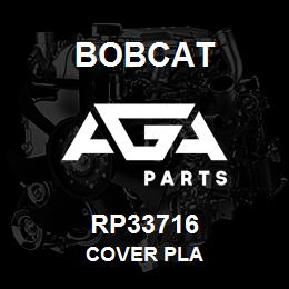 RP33716 Bobcat COVER PLA | AGA Parts