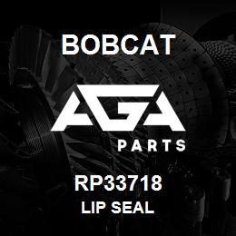 RP33718 Bobcat LIP SEAL | AGA Parts