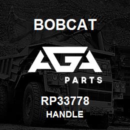 RP33778 Bobcat HANDLE | AGA Parts