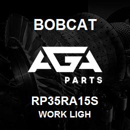 RP35RA15S Bobcat WORK LIGH | AGA Parts