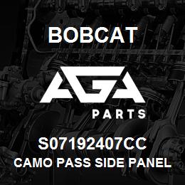 S07192407CC Bobcat CAMO PASS SIDE PANEL | AGA Parts