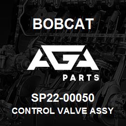 SP22-00050 Bobcat CONTROL VALVE ASSY | AGA Parts